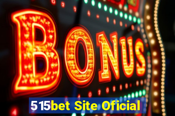 515bet Site Oficial